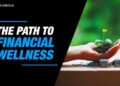Achieving Financial Wellness: Where to Start