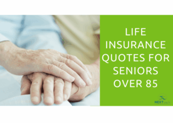 Life Insurance Quotes for Seniors Over 85